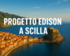 ⚡️ Il Progetto Edison a Scilla: tra dubbi e opportunità per il futuro della Costa Viola